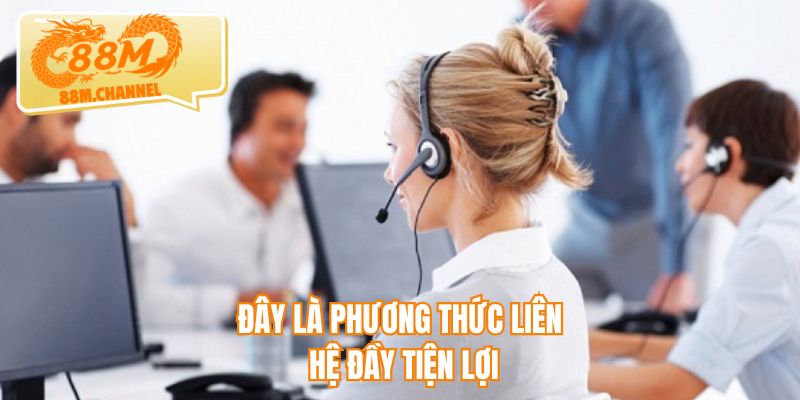  Đây là phương thức liên hệ đầy tiện lợi