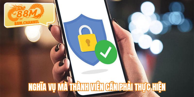 Nghĩa vụ mà thành viên cần phải thực hiện